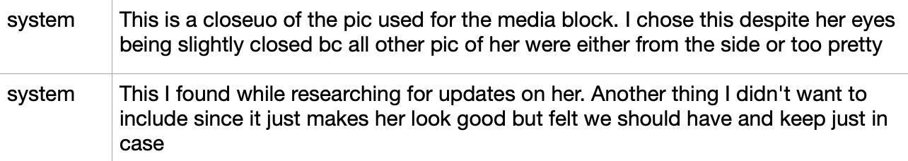 Here are two instances in which doxxers worried about their target coming off too pretty or sympathetic. One row reads 'This is a closeuo of the pic used for the media block. I chose this despite her eyes being slightly closed bc all other pic of her were either from the side or too pretty.' The other reads 'This I found while researching for updates on her. Another thing I didn't want to include since it just makes her look good but felt we should have and keep just in case.'